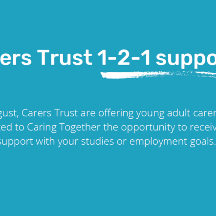 Carers Trust one-to-one support Summer 2021