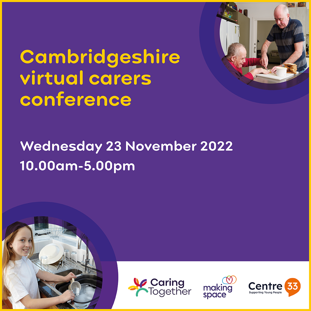 Cambridgeshire Virtual Carers Conference - Caring Together Charity