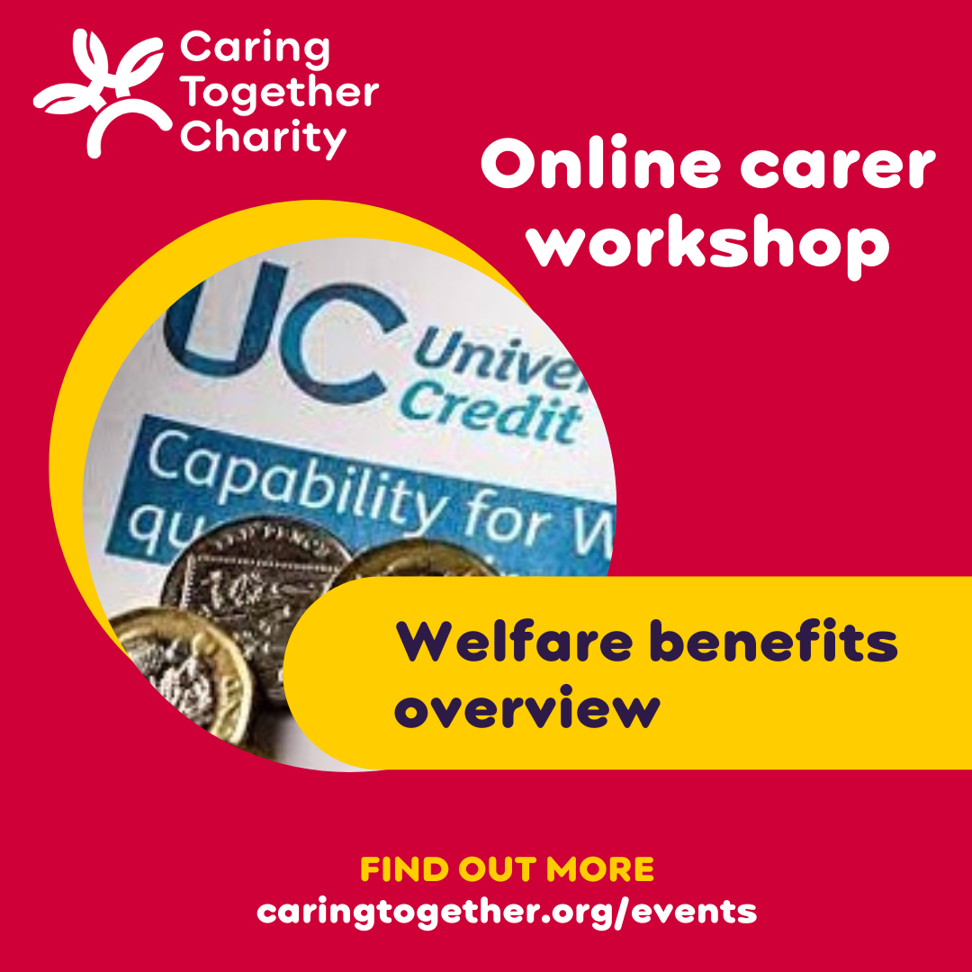 online-carer-workshop-welfare-benefits-overview-caring-together