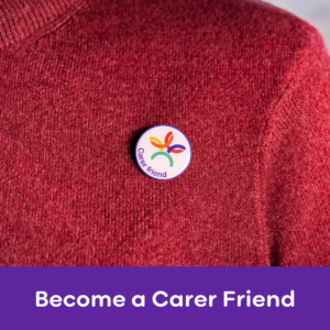 Become a Carer Friend