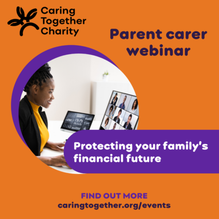 Parent carer webinar protecting your family's financial future