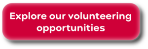 Explore our volunteering opportunities