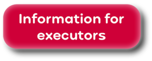 Information for executors