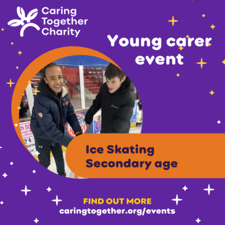 Young carer event - Ice Skating - secondary-age