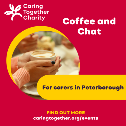 Peterborough Carers - Coffee and Chat